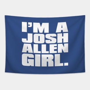 I'm A Josh Allen Girl Tapestry