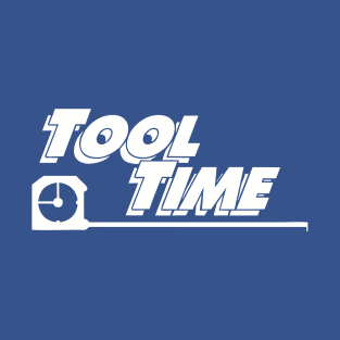 Tool Time T-Shirt