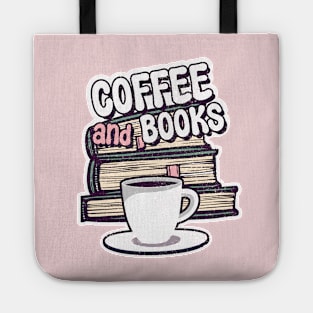 all i need coffee and books Tote