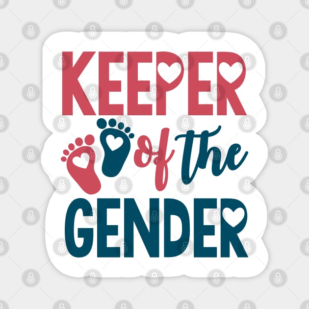 Gender Reveal Party Keeper Of The Gender Baby Magnet by CreativeShirt