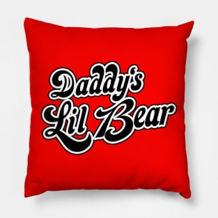 Daddys Lil Bear Pillow