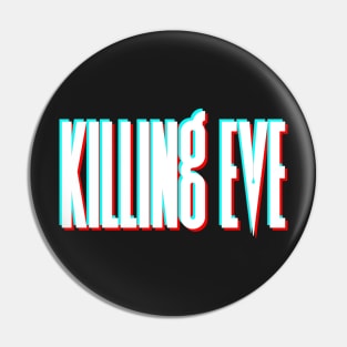 Killing Eve Retro Blur Logo - White Pin