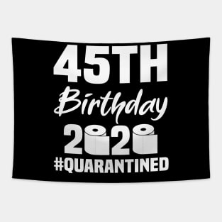 45th Birthday 2020 Quarantined Tapestry