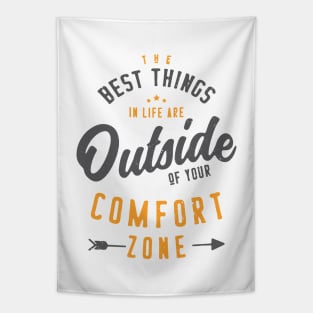 Get Out Of Your Comfort Zone Inspirational & Motivational Quotes Gift Tapestry