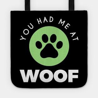 You had me at Woof Tote