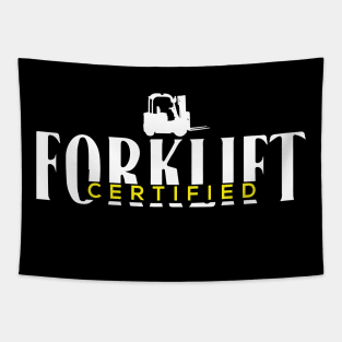 Forklift Certified Tapestry