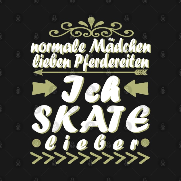 Skaten Skateboard Geschenk Mädchen Inline Spruch by FindYourFavouriteDesign