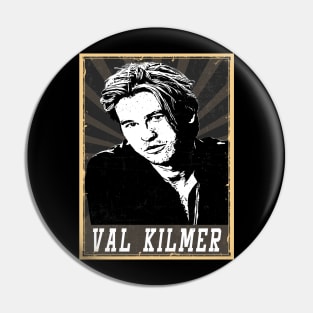 80s Style Val Kilmer Pin