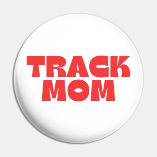 Track Mom Pin