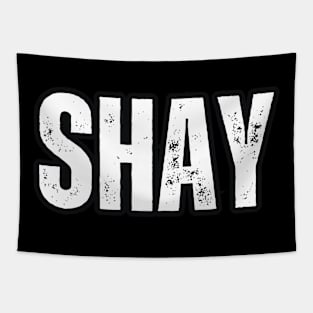 Shay Name Gift Birthday Holiday Anniversary Tapestry