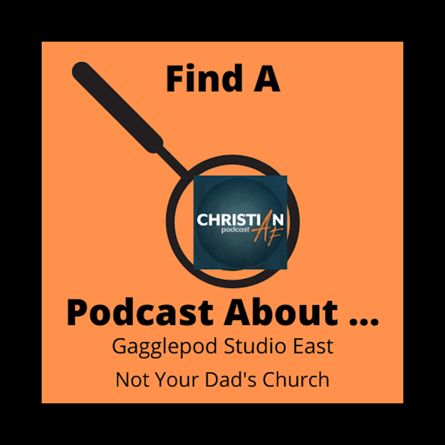 Find A Podcast About Reviews ChristianAF Podcast Special by Find A Podcast About