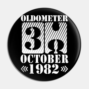 Oldometer 38 Years Old Was Born In October 1982 Happy Birthday To Me You Father Mother Son Daughter Pin