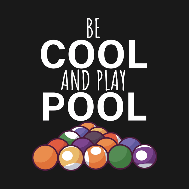 Be cool and play pool by maxcode