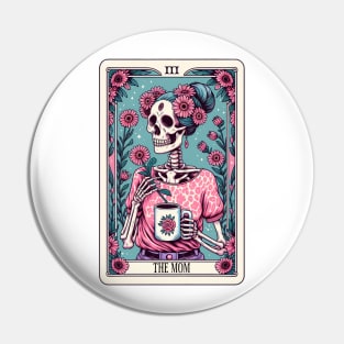 The Mom Tarot Card Skeleton Mothers Day Witch Mom Skull Mama Pin