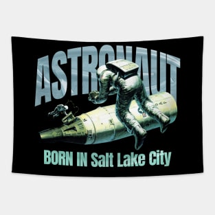 Astronaut Born In Salt Lake City Tapestry