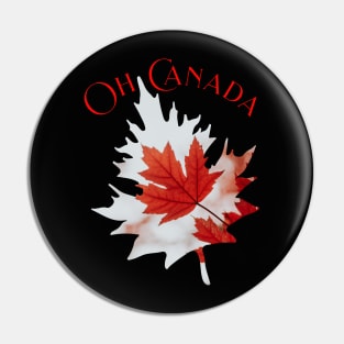 Oh Canada Pin