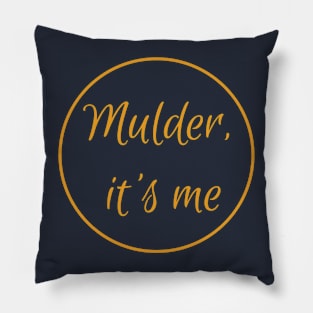 Scully - Mulder, it's me Pillow