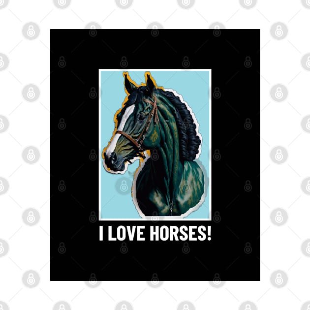 Horse Lover Art by VisionDesigner