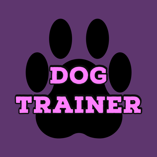 dog trainer by ChrisTeeUSA