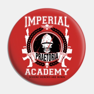 PRAETORIA - IMPERIAL ACADEMY Pin