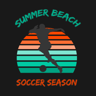 Summer Beach Soccer Season T-Shirt