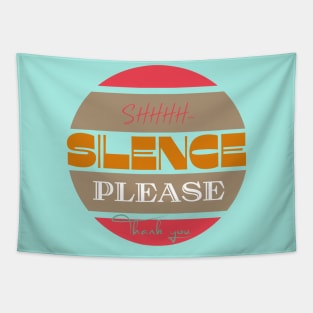 Silence please Tapestry