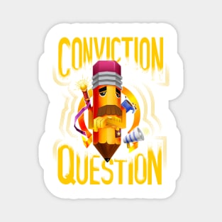 Conviction | Question (ISO) Magnet