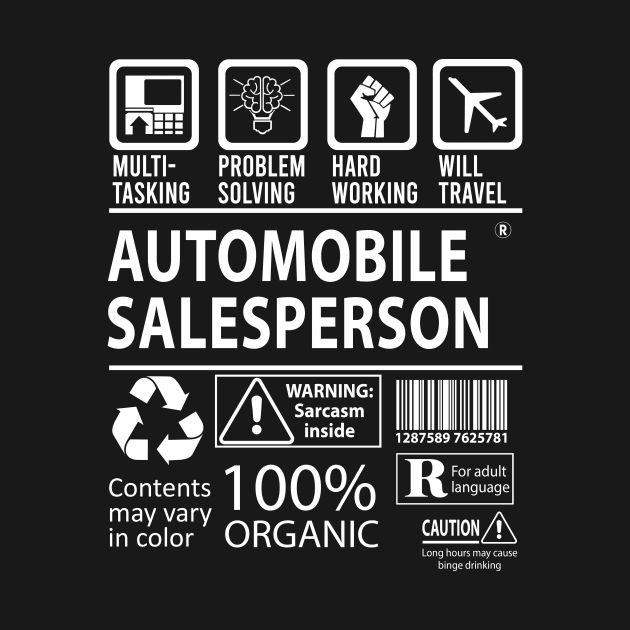 Automobile Salesperson T Shirt - MultiTasking Certified Job Gift Item Tee by Aquastal