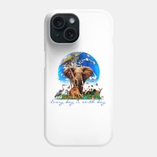 Every Day is Earth day Phone Case