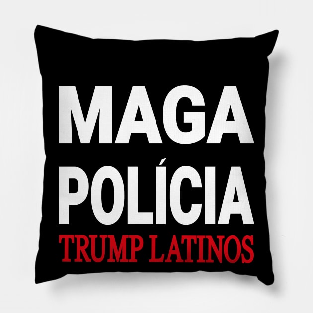 maga policia trump latinos Pillow by l designs