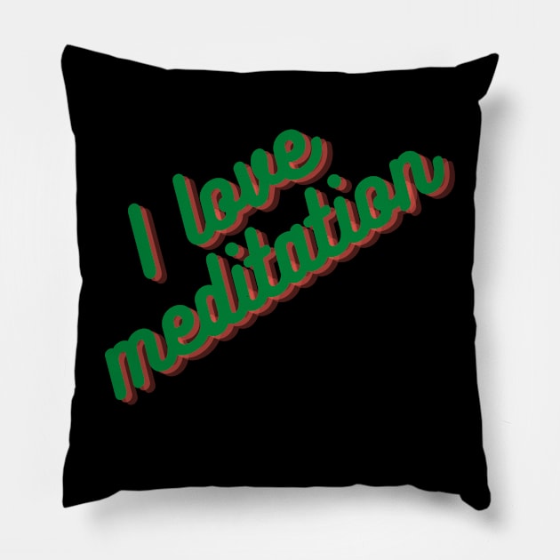 I love meditation Pillow by Casual Wear Co.