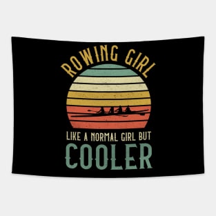 Rowing Girl Like A Normal Girl But Cooler Tapestry