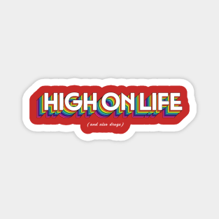 High On Life Magnet