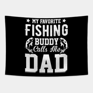 my favorite fishing buddy calls me dad Tapestry