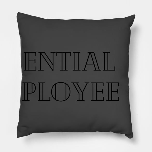Essential Employee Pillow by MotiveTees