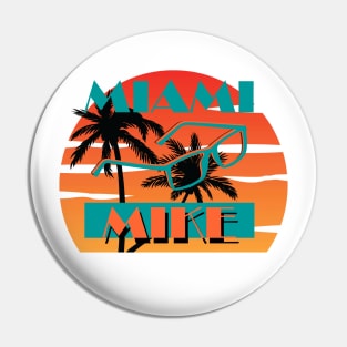 Miami Mike it's all about the glasses Pin