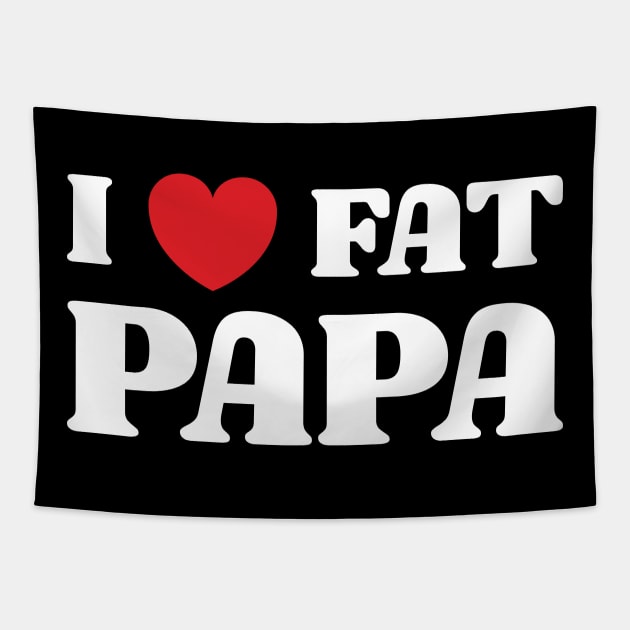 I Heart Fat Papa Tapestry by Emma