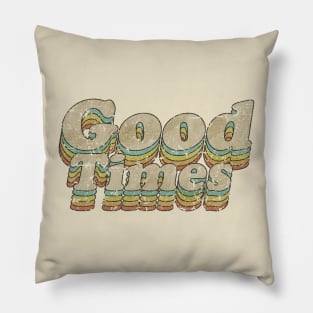 Good Times - VINTAGE Pillow