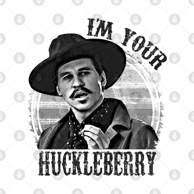 I'm Your Huckleberry by AuntDark66