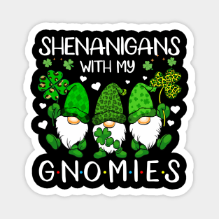 Shenanigans With My Gnomies St Patrick's Day Gnome Lovers Magnet