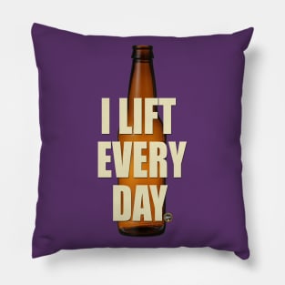 I lift everyday Pillow