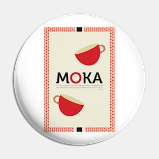 Moka Poster Pin