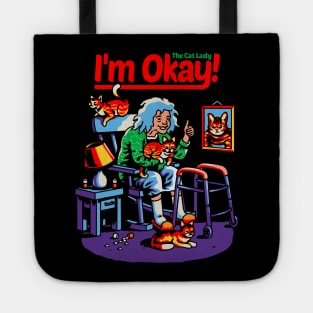 I'm Okay: The Cat Lady Tote