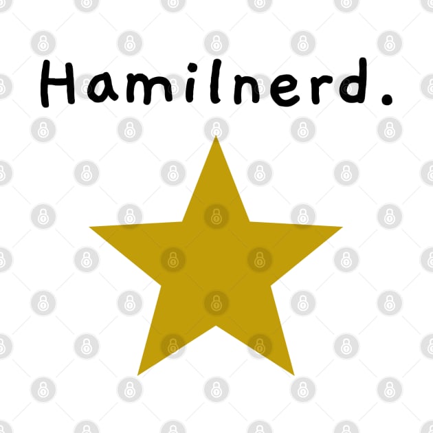 Hamilnerd. by JC's Fitness Co.