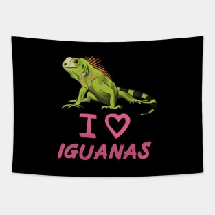 I Love Iguanas for Iguana Lovers, Pink Tapestry