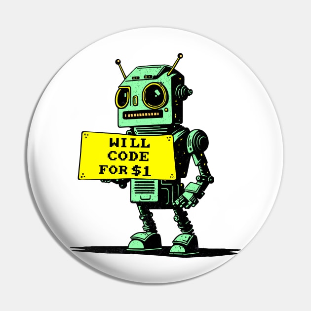 Will Code For Money Pin by Worldengine