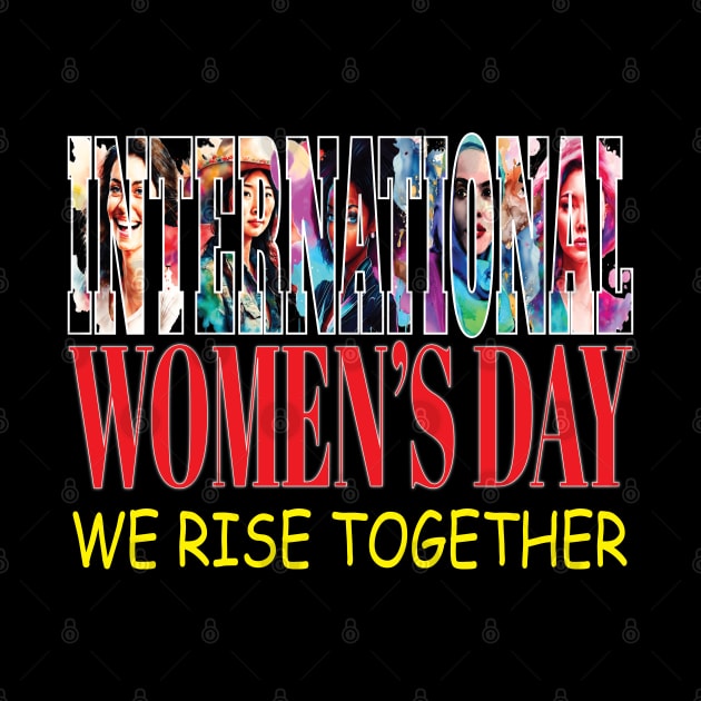 International Women's Day We Rise Together Peace Equity by Envision Styles