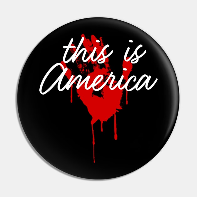 This is America Pin by ballhard