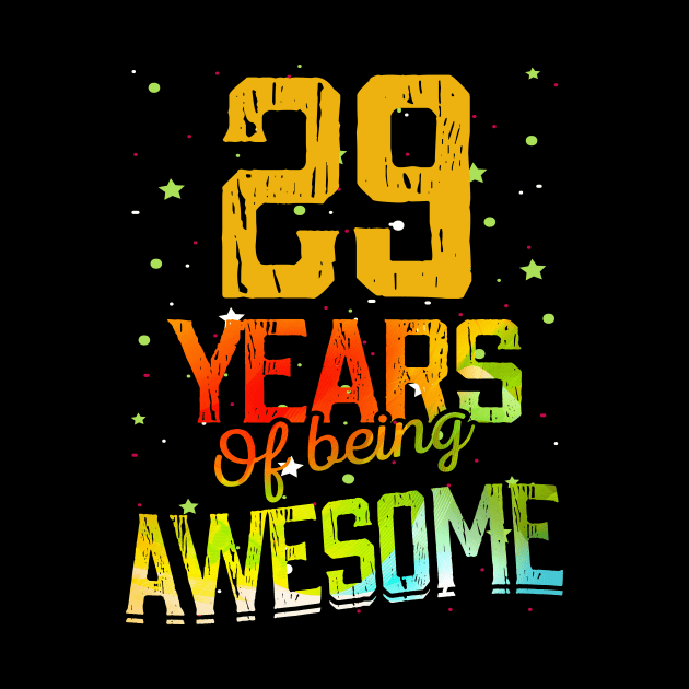 29 Years Of Being Awesome Gifts 29th Anniversary Gift Vintage Retro Funny 29 Years Birthday Men Women by nzbworld