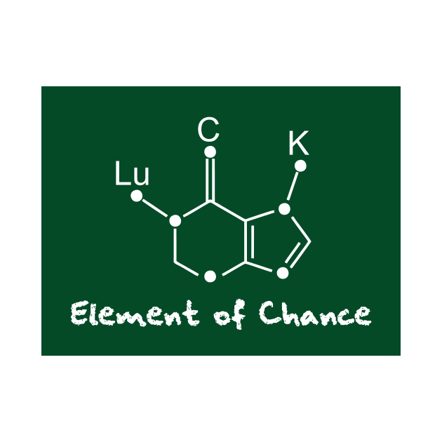 chemical formula of luck by Typography Dose